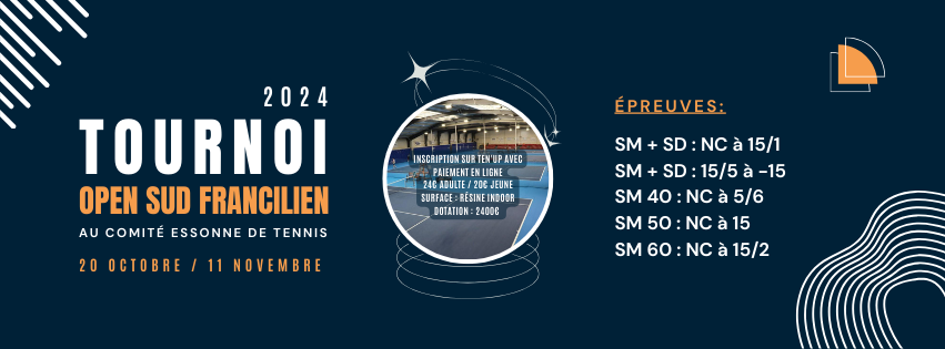 TOURNOI OPEN SUD FRANCILIEN - Du 20/10 au 11/11/2024